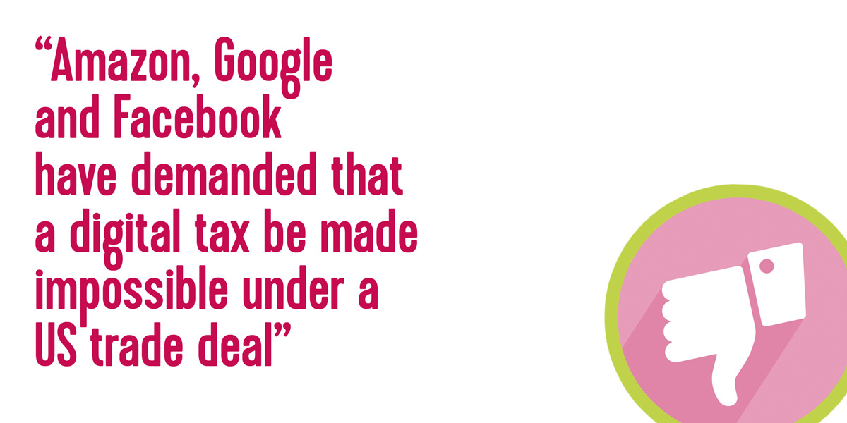 Amazon, Google and Facebook have demanded that a digital tax be made impossible under a US trade deal