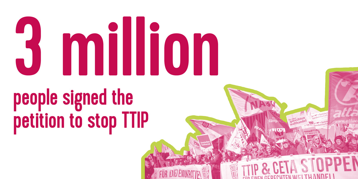3 million people signed the petition to stop TTIP